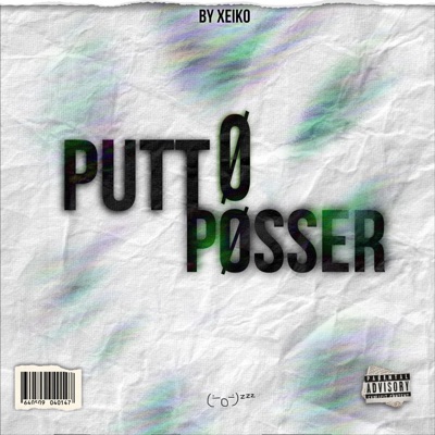 Puto Posser (feat. Zeno) - Single