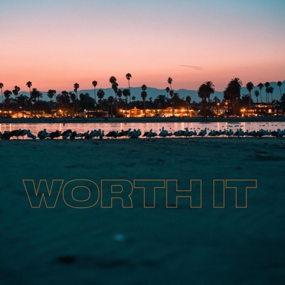 Worth It - Single