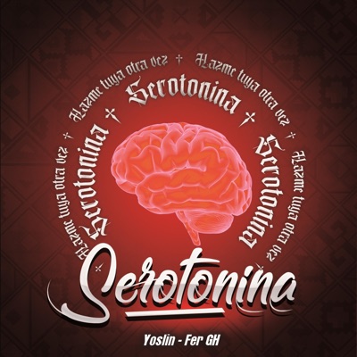 Serotonina (feat. Yoslin) - Single