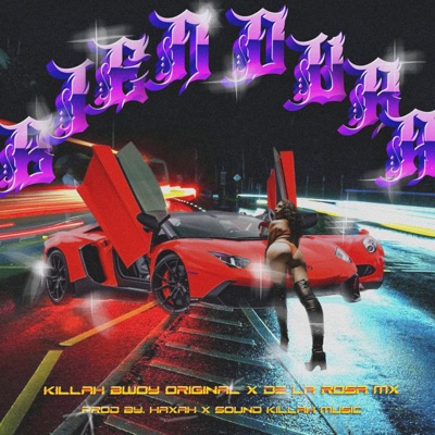 Bien Dura (feat. De la Rosa Mx & Sound Killah Music) - Single