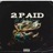2 Paid (feat. Sway)