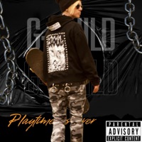 Playtime Is Over - Single - G-CHILD