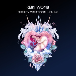 Reiki Womb: Fertility & Pregnancy Reiki Vibrational Healing, Manifest Pregnancy Miracle