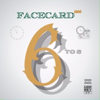 6 To 6 - Single - Facecard 1000 & Lowkey Legendary