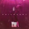 Was a Lie - Single