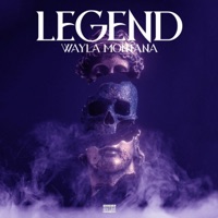LEGEND - Single - Wayla Montana