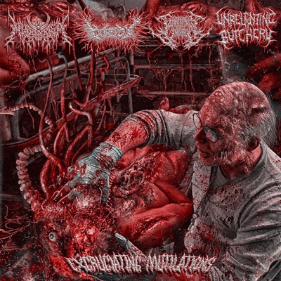 Excruciating Mutilations (Split) - Single