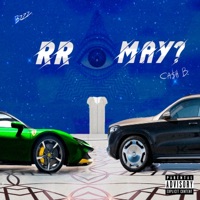 RR o MAY? - Single - CA$H B 3zzz