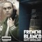Blowmind - Frenchi Blanco lyrics
