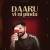 Daaru Vi Ni Pinda - Single