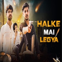 Halke Mai Legya (feat. Nirbhay Kapasia) - Single - Mandeep Changiya