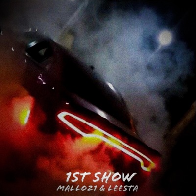 1st Show (feat. Leesta) - Single