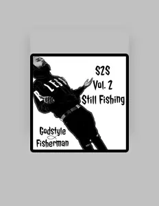 Godstyle Fisherman सुनें, म्यूज़िक वीडियो देखें, बायो पढ़ें, दौरे की तारीखें और बहुत कुछ देखें!