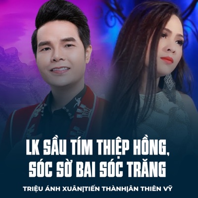 LK Sầu Tím Thiệp Hồng, Sóc Sờ Bai Sóc Trăng - EP