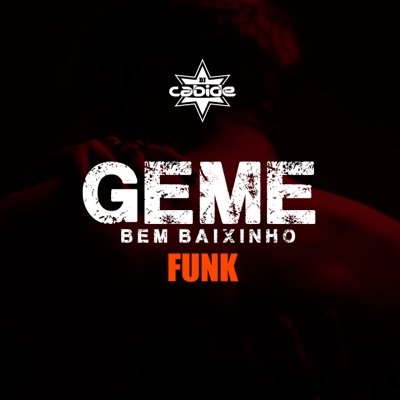 Geme Bem Baixinho Funk (feat. PVHITS, Maluquinho MC & Jot47) - Single