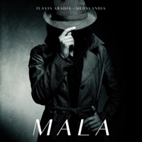 MALA - Single - Flavia Abadía & Medylandia