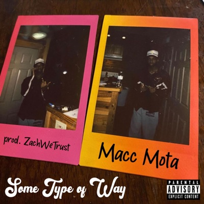 Some Type of Way - Single