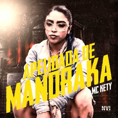 Apelidada de Mandraka - Single