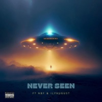 Never Seen (feat. N8F & ilyaugust) - Single - Harris Mcbride