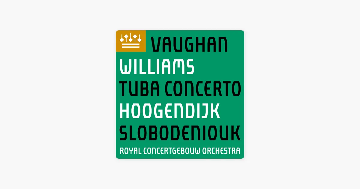 ロイヤル・コンセルトヘボウ管弦楽団のVaughan Williams: Tuba