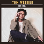 Tom Webber - This Time