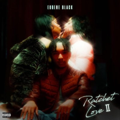 Ratchet Love 2 - EP