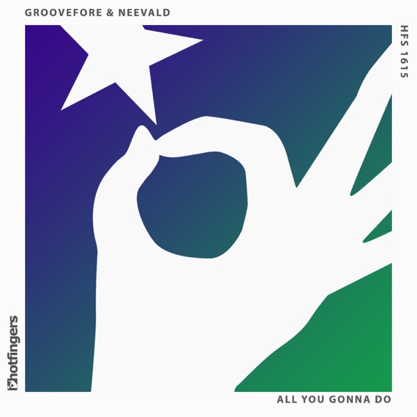 All You Gonna Do - Single