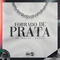 Forrado de Prata - Single - MC BALAC & Plvco