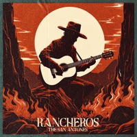 Rancheros - Single - The San Antones