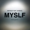 MYSLF (feat. Ishmael) artwork