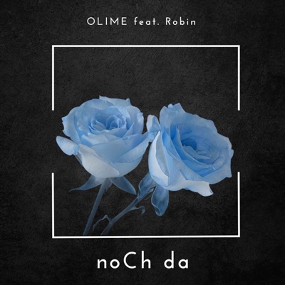 noCh da (feat. Robin) - Single