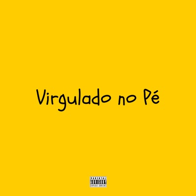 Virgulado no Pé - Single