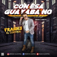 Con esa guayaba No - Single - Franny el control