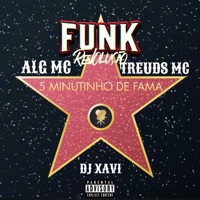 5 Minutinho de Fama - Single - Alg Mc, Treuds Mc & Dj Xavi