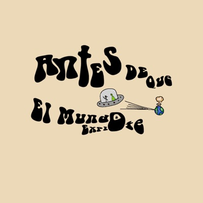 Antes de que el mundo explote - EP