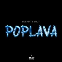 Poplava - Single - Djexon & Coja