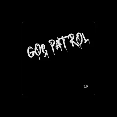Listen to Gob Patrol, watch music videos, read bio, see tour dates & more!
