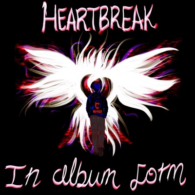 Heartbreak In Album Form