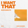 I Want That - Single