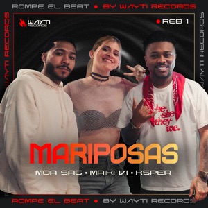 Mariposas: Reb 01 Wayti Records (feat. Ksper)