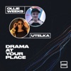 Drama At Your Place - Single