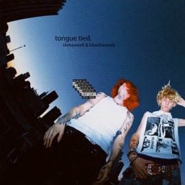 Tongue Tied (feat. Splashgvng) shmaxwell, screwyounick & kbackwood$