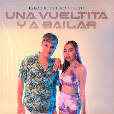 Una Vueltita y a Bailar - Single