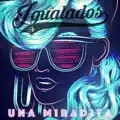 UNA MIRADITA