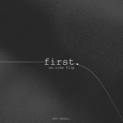 First. (Un.Like Flip) - Single