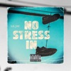 No Stressin - Single