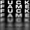 Fuck Fame - Skylar Blatt lyrics