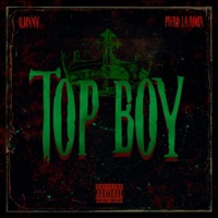 Top Boy (feat. Ilkinny) - Single - Piero La Rocca