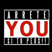 Arrête You Si Tu Peux artwork