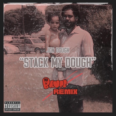Stack My Dough (DJ Brute Remix) - Single